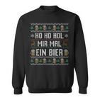 Ho Ho Hol Mir Mal Ein Bier Christmas Sweatshirt