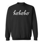 Hohoho Weihnachten Handwriting Sweatshirt