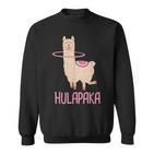 Hulapaka Alpaca Lama Hula Hooping Hoops Hoop Dance Hullern Sweatshirt