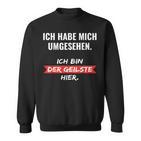 Ich Habe Mich Umsehen Sweatshirt