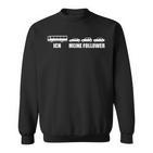 Ich Meine Follower Bus Line Bus Driver S Sweatshirt