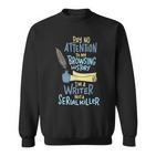 I'm A Writer Not A Serial Killer Writing Sweatshirt