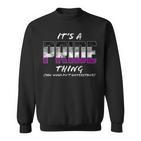 It's A Pride Thing Asexual Pride Flag Sweatshirt