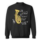 Ja Das Muss So Laut Sein Brass Instrument Tenor Horn Trumpet Sweatshirt