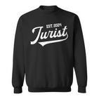 Jura Student 24 Jurists State Exam Passed 2024 Jurist Sweatshirt