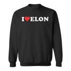 I Love Elon Sweatshirt