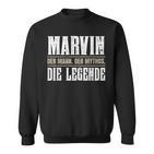 Marvin First Name Name Marvin Sweatshirt