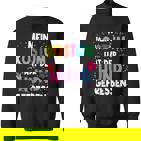 Mein Kostüm Hat Der Hund Gefressen For Carnival Sweatshirt