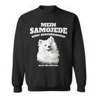 Mein Samojede Hört Superb Es Ist Ihm Nur Egal Gassi Sweatshirt