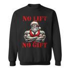 No Lift No Fitness Santa Muscle Christmas Sweatshirt