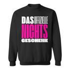 Official Nothing Idea Wir Schenken Uns Nichts Sweatshirt