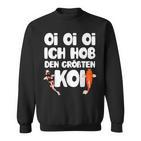 Oi Oi Oi I Hob Den Biggest Koi Fish Koi Sweatshirt