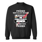 With Pencil Früher War Alles Besser Retro Cassette Sweatshirt