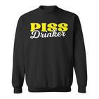 Piss Drinker Naughty Bdsm Urine Fetish Sweatshirt