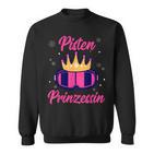 Pisten Prinzessin Skifahren Skiurlaub Snowboard Apres Ski Sweatshirt