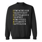 Positive Features Character Name Stephan Sweatshirt