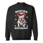 Reindeer Was Out Sold Out English Bulldog Christmas Sweatshirt