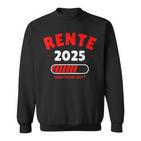 Rente 2025 Der Countdown Lauft Das Lustige Rentner Sweatshirt