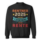 Rentner 2025 Legend Retirement For Grandpa Sweatshirt