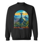 Rio De Janeiro Travel Holiday Rio De Janeiro Brazil Sweatshirt