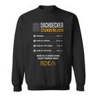 Roofer Hourly Wage Sweatshirt