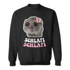 Sad Hamster Hampter Schlafi Schlafi Sad Hamster Meme Sweatshirt