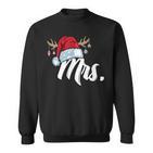 Santa Claus Hat Mrs Partner Outfit For Christmas Sweatshirt