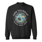 Save The Ocean Keep Sea Plastic Free Turtle Sweatshirt