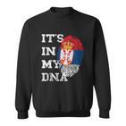 With Serbian Flag Es Ist In My Dna Serbe Genetic Sweatshirt