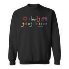 Slow Crazy Kidcore Clowncore Aesthetic Sweatshirt