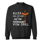 With Thuringerom Grill Grillfest Sweatshirt