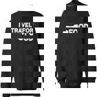 I Travel For Food Quote Slogan Fun Blogger Sweatshirt