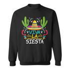 Viva La Siesta Cinco De Mayo Mexican Sweatshirt