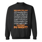 Welchen Teil Davonerstehst Du Nicht Musik Noten Sweatshirt