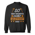 Werkzeugwart Slogan Work Colleagues Fire Brigade Sweatshirt