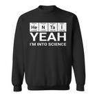 Yes I'm In Science Hentai Lover Sweatshirt