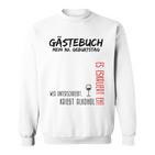 My 30Th Birthday And The Guest Book Sweatshirt