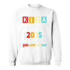 Kinder Kita Abgänger 2025 Schulkind Einschulung Schule Letzter Tag Sweatshirt