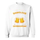 Leader Bierologist For Fighting Acute Underhoping Sweatshirt