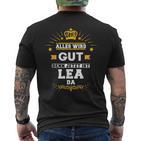 Alles Wird Gut Denn Jetzt Ist Lea Da Slogan T-Shirt mit Rückendruck