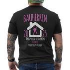 Bauherrin 2025 I Builder Construction Site T-Shirt mit Rückendruck