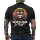 Bober Kurwa Meme Poland Beaver Costume Yes Pierdole Bóbr T-Shirt mit Rückendruck