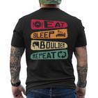 Bouldern Climbing Eat Sleep Boulder Repeat Boulderer T-Shirt mit Rückendruck