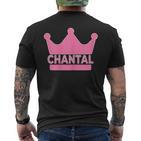 Chantal Name First Name Crown Pink Princess Jga T-Shirt mit Rückendruck