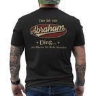 Das Ist Ein Abraham Ding Das Würdest Du Nicht Verstehen Abraham Name T-Shirt mit Rückendruck