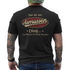 Das Ist Ein Asmussen Ding Das Würdest Du Nicht Verstehen Asmussen Name T-Shirt mit Rückendruck