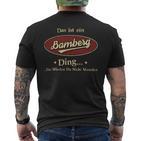 Das Ist Ein Bamberg Ding Das Würdest Du Nicht Verstehen Bamberg Name T-Shirt mit Rückendruck