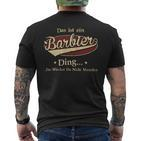 Das Ist Ein Barbier Ding Das Würdest Du Nicht Verstehen Barbier Name T-Shirt mit Rückendruck