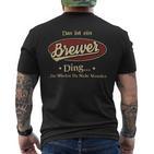 Das Ist Ein Brewer Ding Das Würdest Du Nicht Verstehen Brewer Name T-Shirt mit Rückendruck