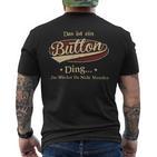 Das Ist Ein Button Ding Das Würdest Du Nicht Verstehen Button Name T-Shirt mit Rückendruck